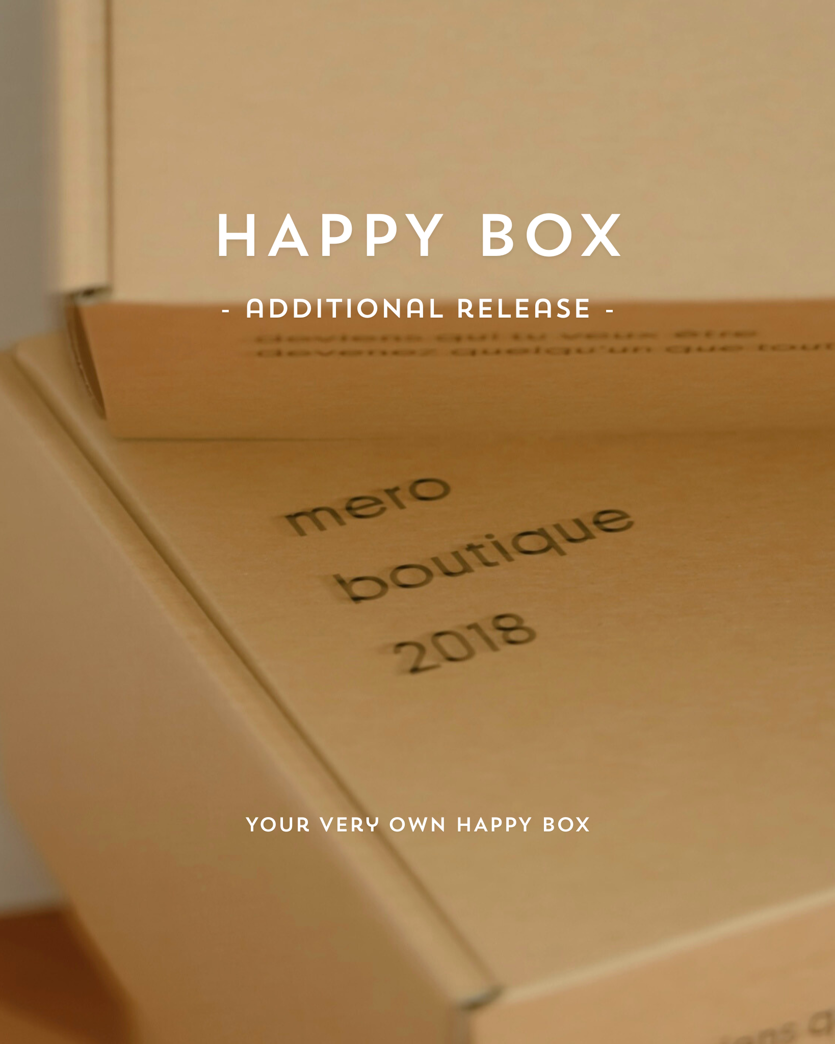 HAPPY BOX -additional release-
